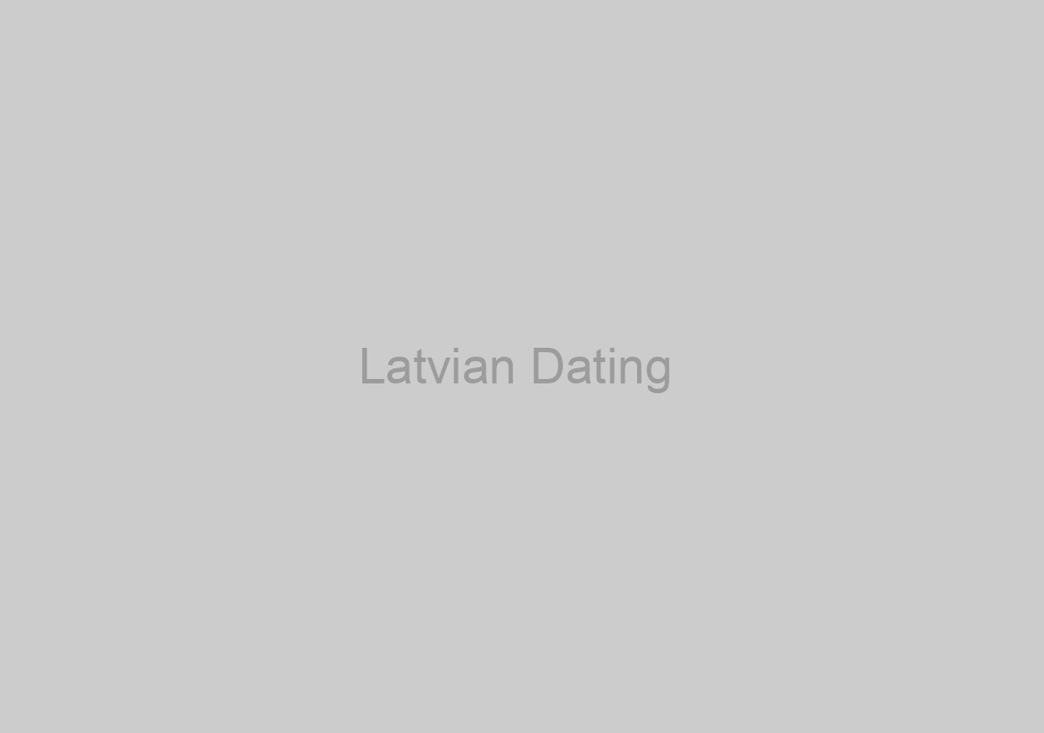 Latvian Dating #1 Exclusive Guide To Date A Latvian